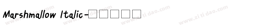 Marshmallow Italic字体转换